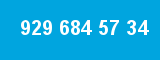 929 684 57 34